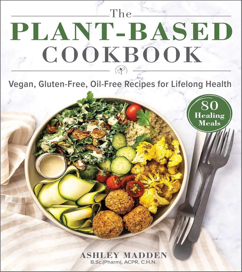 THE PLANT-BASED COOKBOOK